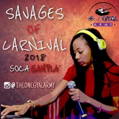 Savages of Carnival 2018 Soca Sampla'
