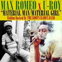 Max Romeo featuring U-Roy - Material Man/Material Girl