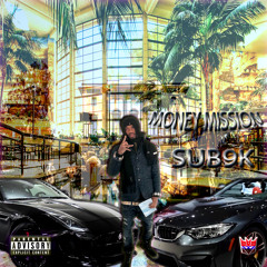 SUB9K - MONEY MISSION (prod. KidRich)