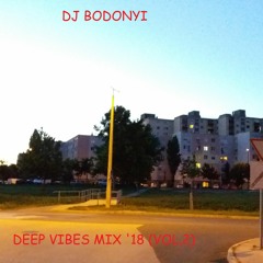 DJ Bodonyi - Deep Vibes Mix 2018 (Vol.2)