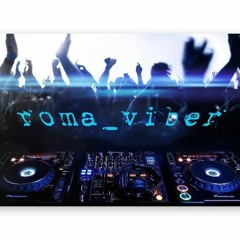 DJ roma_viber - Мотивация / Motivation