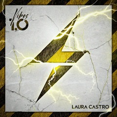 VIBES 1.0 - Laura Castro