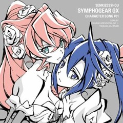 Senki zesshou symphogear Gx Character song #01 Seiten Galaxy Cross