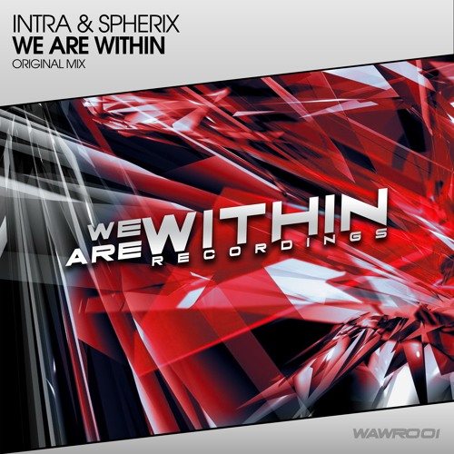 Intra & Spherix - We Are Within