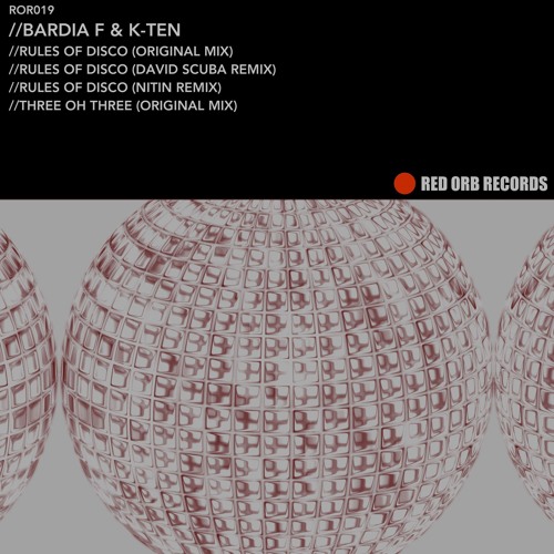 Bardia F & K-Ten - Rules Of Disco EP
