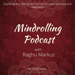 Mindrolling – Ep. 224 – The Craving for Becoming with Joseph Goldstein