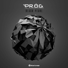 P.R.O.G. - Black Pearl (Original Mix) ▲ Blue Tunes Records ▲