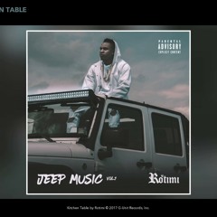 Rotimi - Kitchen Table Chopped N Juiced Up