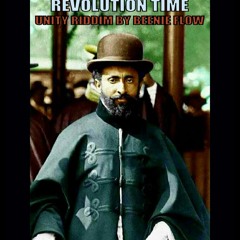REVOLUTION - TIME - SENNID - GHETTE - REMOH - UNITY - RIDDIM - BY - BEENIEFLOW - PROD