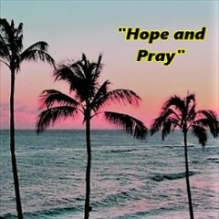 Hope and Pray *Day 15*