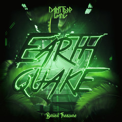 Palm Tree Gang - Earthquake (Original Mix) [Buried Treasure 021]