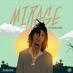 Alkaline - Mirage Mixtape - DJ GEICO - January 2018
