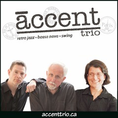 Don't Mean A Thing - Accent Trio