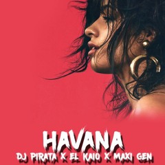 DJ PIRATA ✘ EL KAIO / HAVANA CUMBIA RMX