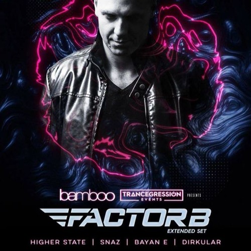 Higher State LIVE @ Trancegression & Bamboo Pres. Factor B (06.01.18)