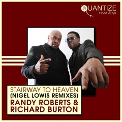 RANDY ROBERTS & RICHARD BURTON - STAIRWAY (NIGEL LOWIS CLASSIC REMIX)