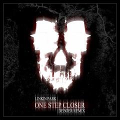 Linkin Park - One Step Closer (DeBoer Remix)