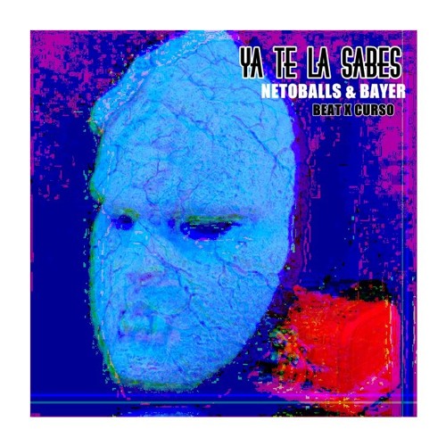 Ya Te La Sabes - NetoBalls & Bayer (beatxcurso)