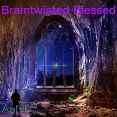 Demons -  Aone (Braintwisted Blessed Mixtape 2018)