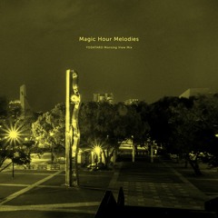 NEIL and IRAIZA / Magic Hour Colors (YODATARO Morning View Mix)