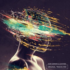 Igor Garnier & LuckyDee Original Tracks Mix #Free DOWNLOAD