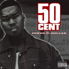 50 Cent- Power Of A Dollar (unreleased album) (2000)