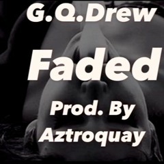 Faded ft Aztro Quay