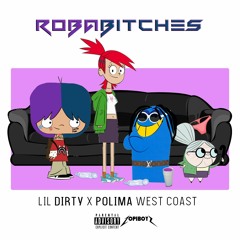 Lil Dirty - RobaBitches Ft. Polima westcoast  (Beat Nobru)