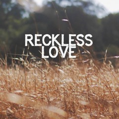 Reckless Love (cover)