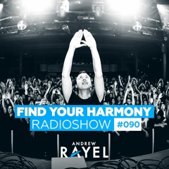 Find Your Harmony Radioshow #090