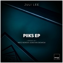 Juli Lee - Piiks (Sebastian Gnewkow Remix) Snippet