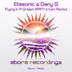 Etasonic & Danny G - Flying In A Dream (RAM & Cari Remix) TEASER