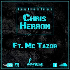 MC Tazor's Verbal Networks breakthrough set ft. DJ Chris Herron