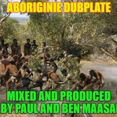 Aboriginie Dubplate