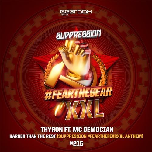 GBD215. Thyron - Harder Than The Rest (Official Suppression 2018 Anthem)