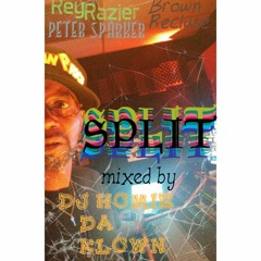 SPLIT....PETER SPARKER & DJ HOMIE DA KLOWN