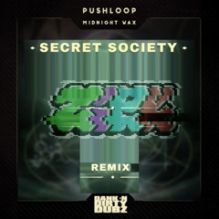 Pushloop - Secret Society (ZiEK Remix) Free download depleted at 100 Big ups for the support!