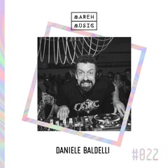 Mareh Mix - Episode #22: Daniele Baldelli
