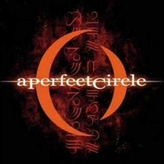 A Perfect Circle Mix