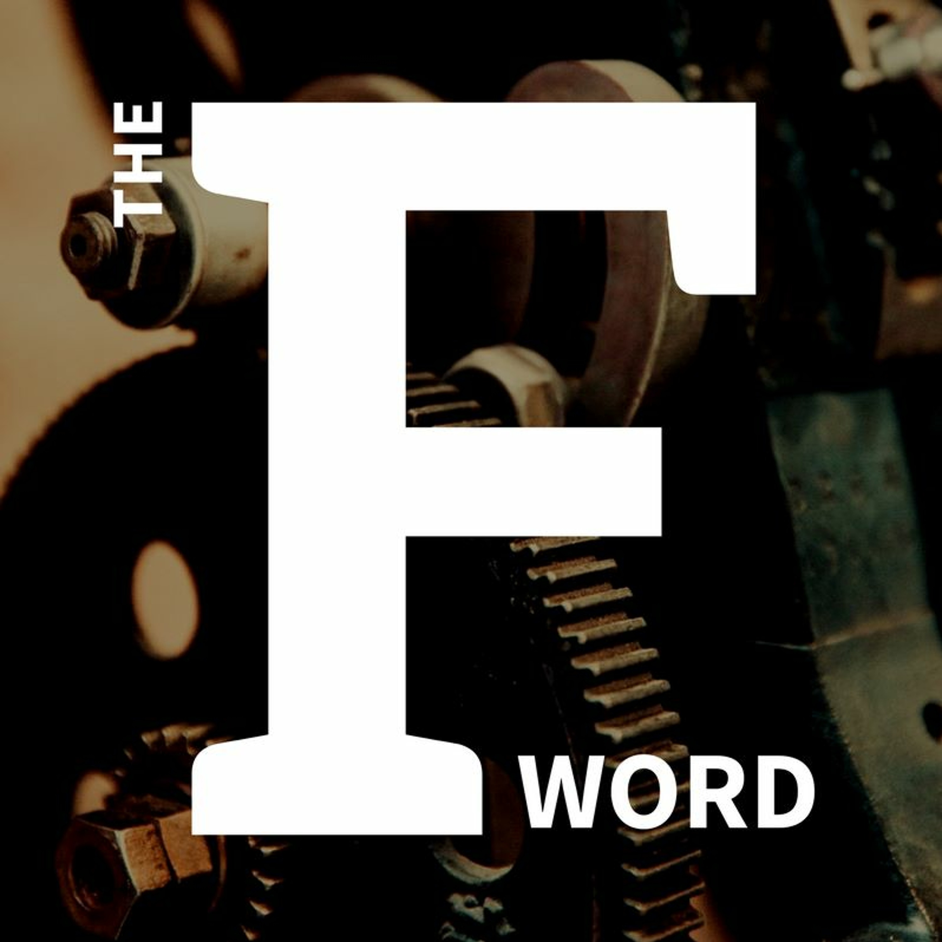 Announcing The F Word