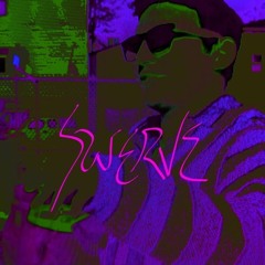 SWERVE (K-$can mix) (prod Kid Ocean)