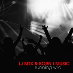 Running Wild ft Born I