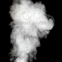 Afro Trap 7 (La Puissance) I Raggatron (Nu Riots Mashup)