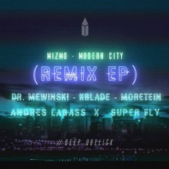Mizmo - Modern City (Moretein Remix)