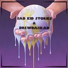 Earth with Sad Kid Stories (Produced by Jay Fehrman)