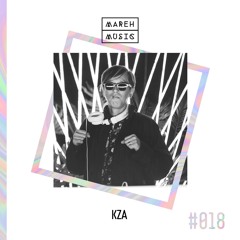 Mareh Mix - Episode #18: KZA (Force of Nature)