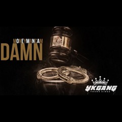 MONEYMANCAM-DAMN(OFFICIAL AUDIO)