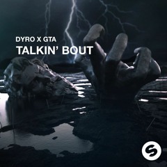 Dyro X GTA - Talkin' Bout