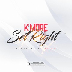 K More - Set Right