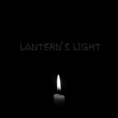 Lantern's Light *unmastered* (Prod. By AccentBeats)